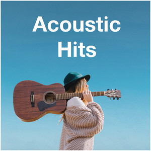 Acoustic Hits 2020 (Explicit)