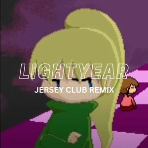 LIGHTYEAR (feat. prodbykaydaz, chrsstianmadeit & prodbymagicbeats) (Jersey Club Remix)