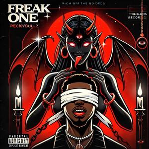 Freak one (Explicit)