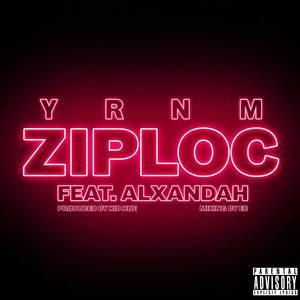 Ziploc (Explicit)