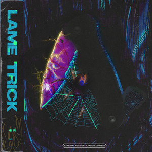 Lame Trick (Prod. by neet.ro, tray flocka) [Explicit]