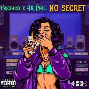 No Secret (feat. ODC FRESHCO) [Explicit]