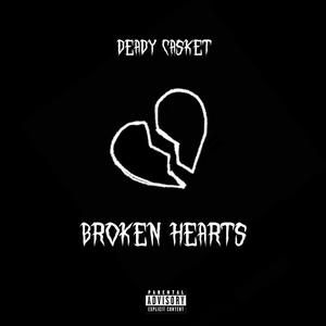 Broken Hearts (Explicit)