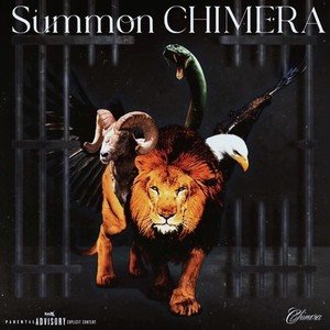 Summon CHIMERA (Explicit)