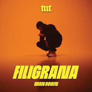 Filigrana / Man Down (Explicit)