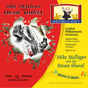 Mike Mulligan and His Steam Shovel®