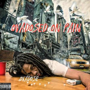 Ovadosed on pain (Explicit)