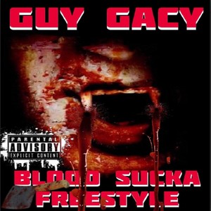 Blood Sucka (Freestyle) [Explicit]