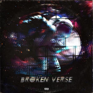 Broken Verse (Explicit)