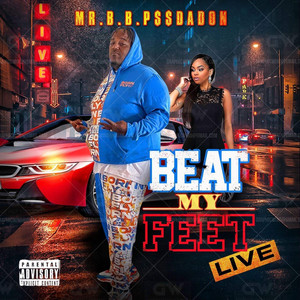 Beat My Feets (Explicit)