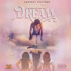 Hoodrats Dream (Explicit)