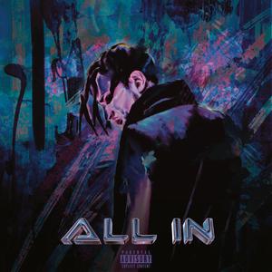 All In (Explicit)