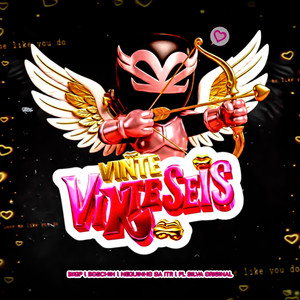 VINTE VINTE E SEIS (Explicit)