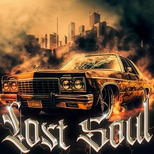 Lost Soul (Explicit)