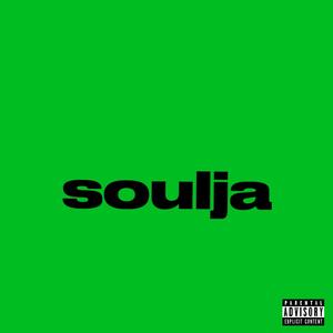 soulja (Explicit)