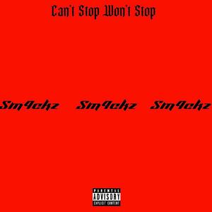 Cant Stop Wont Stop (Explicit)