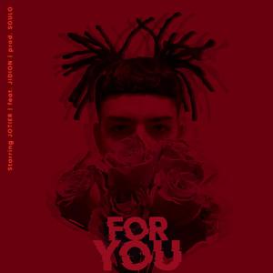 FOR YOU (feat. Jidion) (Explicit)