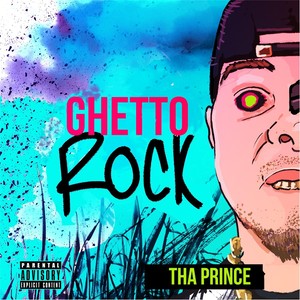 Ghetto Rock (Explicit)