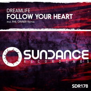 Follow Your Heart (Phil Dinner Intro Mix)