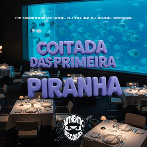 Coitada das Primeira Piranha (Explicit)