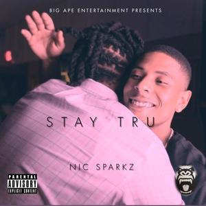 STAY TRU: RELOADED (Explicit)