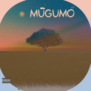 MUGUMO EP (Explicit)