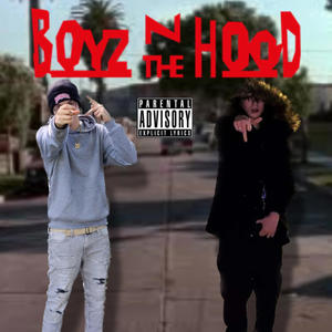 Boyz N The Hood (feat. xtesi) [Explicit]