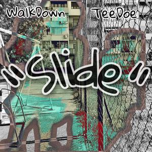 Slide (feat. TeeDoe) [Explicit]