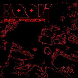 BLOODY BELFEGOR