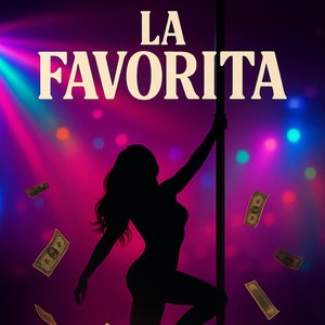 La Favorita (Versión extendida|Explicit)