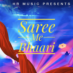 Saree Me Bhaari