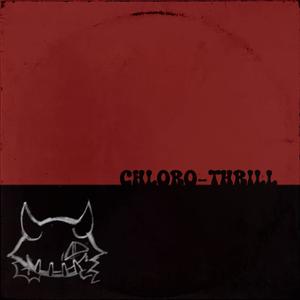 Chloro-Thrill (Instrumental)