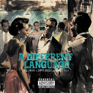 A Different Language (Explicit)