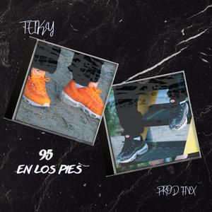 95 EN LOS PIES (Explicit)