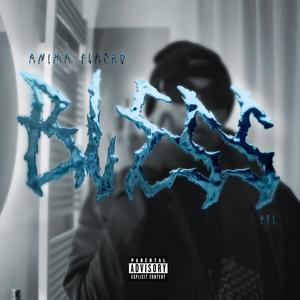 Bless (feat. Pel) (Explicit)