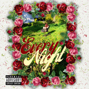 Every Night (Explicit)