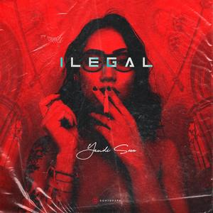 Ilegal (Explicit)