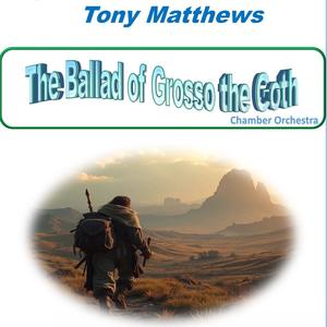 The Ballad of Grosso the Goth
