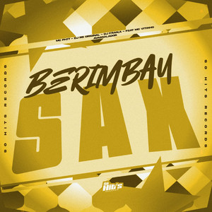 Berimbau Sax (Explicit)