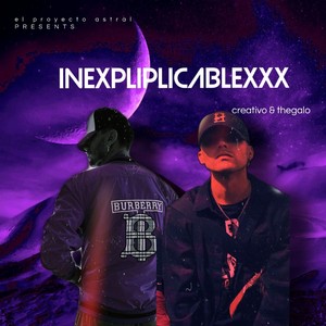 Inexplicablexxx (Explicit)