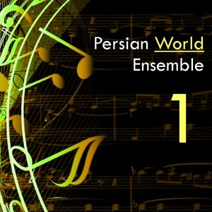 Persian World Ensemble 1