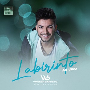 Labirinto (Estúdio Showlivre Sertanejo) (Ao Vivo)