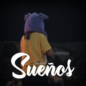 Sueños (Explicit)