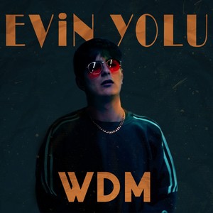 Evin Yolu (Explicit)