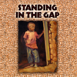 Standing In The Gap