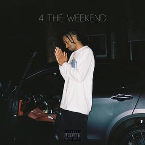 4 The Weekend (Explicit)