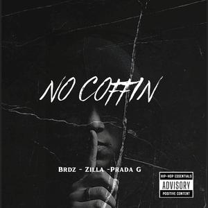 NO COFFIN (Explicit)