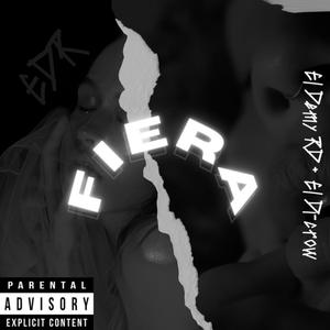 Fiera (feat. El Di-crow) (Explicit)