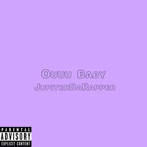 Ouuu Baby (Explicit)