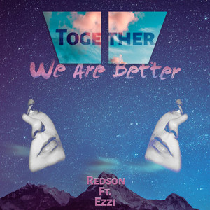 Together We Are Better